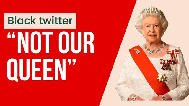 'Video thumbnail for Why Black People Aren't Mourning Queen Elizabeth'