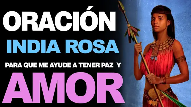 'Video thumbnail for 🙏 Oración a la India Rosa PARA TENER PAZ Y AMOR INTERIOR – Ideal para Tranquilizarse 🙇'