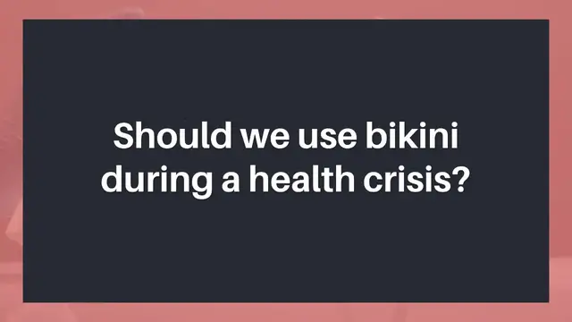 'Video thumbnail for Should we use bikini during a health crisis?'