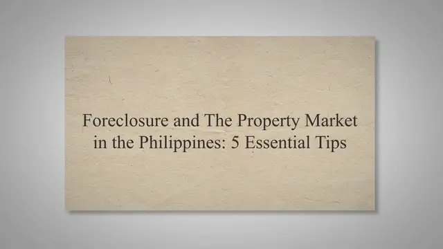 'Video thumbnail for Foreclosure & The Property Market in the Philippines: 5 Essential Tips'