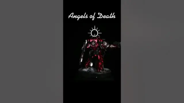 'Video thumbnail for Angels of Death - Blood Angels'