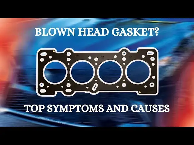 'Video thumbnail for Top 6 Symptoms of A Blown Head Gasket | Causes of Head Gasket Failure'
