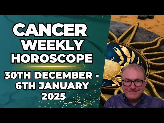 'Video thumbnail for Cancer Weekly Horoscope 30th December - 6th January 2025'