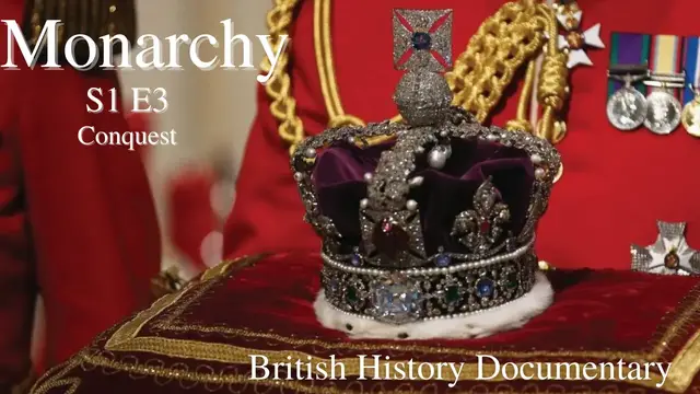 'Video thumbnail for Monarchy - S1 E3 - Conquest'
