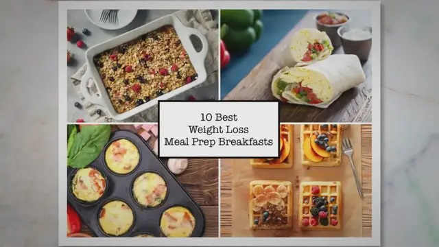 'Video thumbnail for 10 Best Weight Loss Meal Prep Breakfasts'