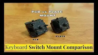 'Video thumbnail for PCB Mount vs Plate Mount Keyboard Switch Comparison'