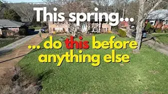 'Video thumbnail for DO THIS FIRST: Early Spring Lawn Care'