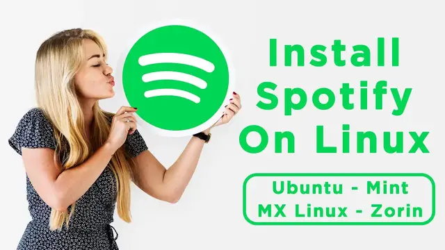 'Video thumbnail for Install Spotify on Linux - Ubuntu, Mint, Zorin OS, MX Linux, Fedora | 2022'
