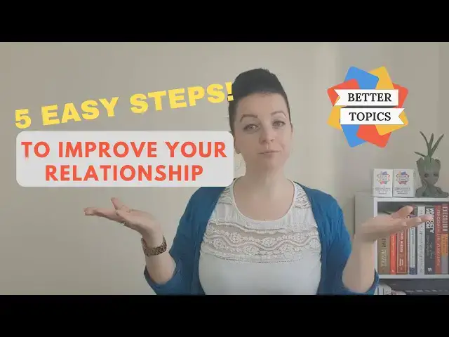 'Video thumbnail for 5 Easy Steps to Improve Communication In Your Relationship'