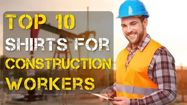 'Video thumbnail for Top 10 Best Shirts for Construction Workers'