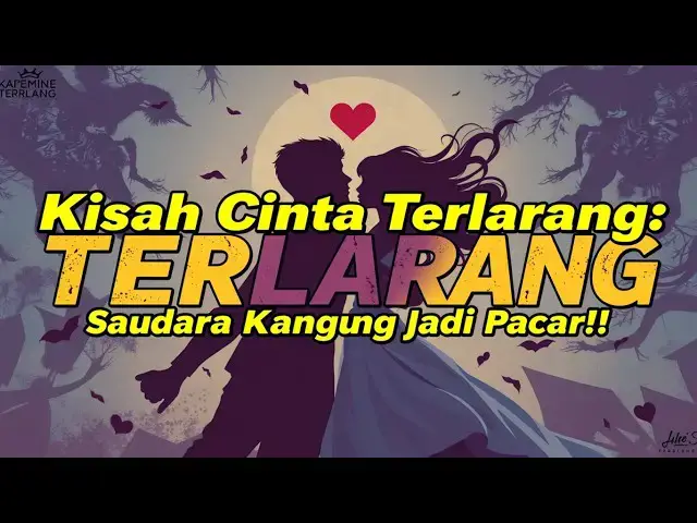 'Video thumbnail for Kisah Cinta Terlarang: Saudara Kandung Jadi Pacar?! | Plot Twist Mengejutkan!'