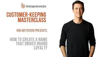 'Video thumbnail for Rob Meyerson - Create a Name That Builds Loyalty'