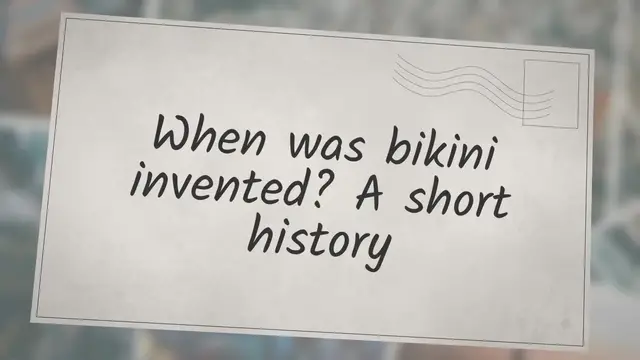 'Video thumbnail for When was bikini invented? A short history'