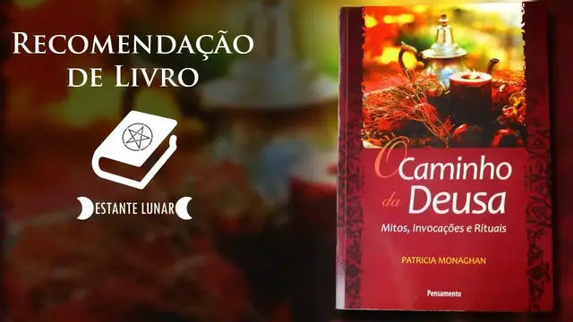 'Video thumbnail for Livros de Bruxaria e feitiços - "O Caminho da Deusa" de Patricia Monaghan'