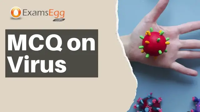 'Video thumbnail for MCQ on Virus - Examsegg Biology'