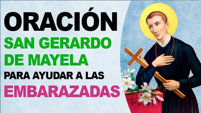 'Video thumbnail for 🙏 Oración poderosa a San Gerardo de Mayela para ayudar a las embarazadas 🙏'
