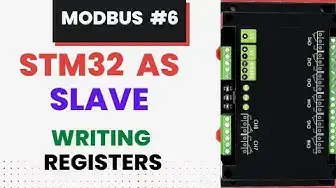 'Video thumbnail for Modbus #6. STM32 as SLAVE || Writing single and Multiple Registers'