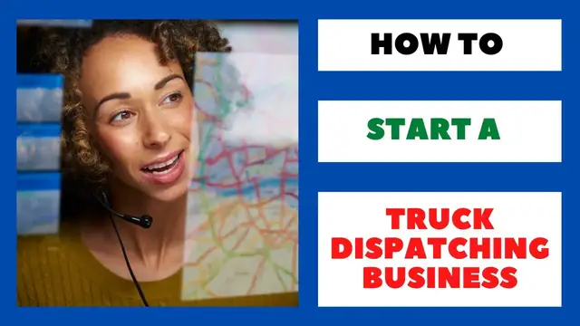 'Video thumbnail for How to Start a Truck Dispatching Business: A Step by Step Guide'