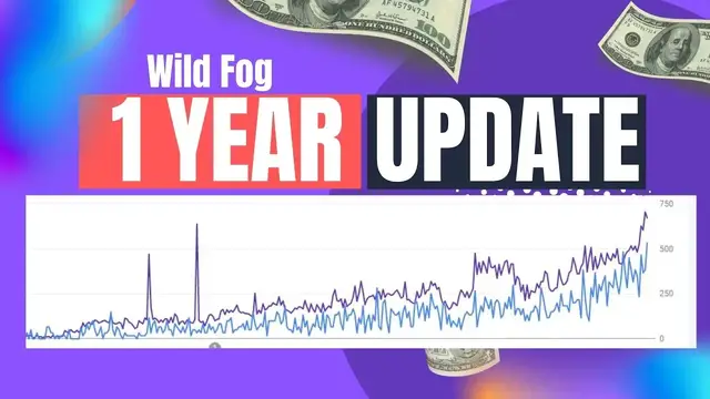 'Video thumbnail for Wild Fog 1 Year Update - How Did We Do?'