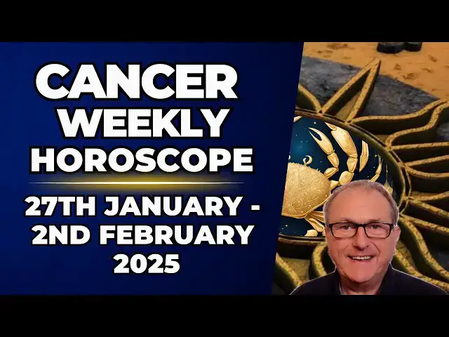'Video thumbnail for Cancer Weekly Horoscope 27th January - 2nd February 2025 + Astrology insights'