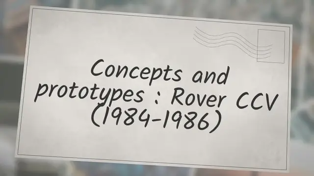 'Video thumbnail for Concepts and prototypes : Rover CCV (1984-1986)'