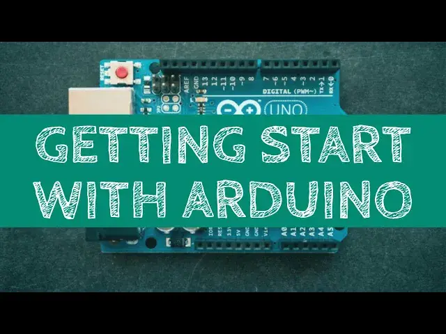 'Video thumbnail for Getting Start with Arduino - Arduino Tutorials'