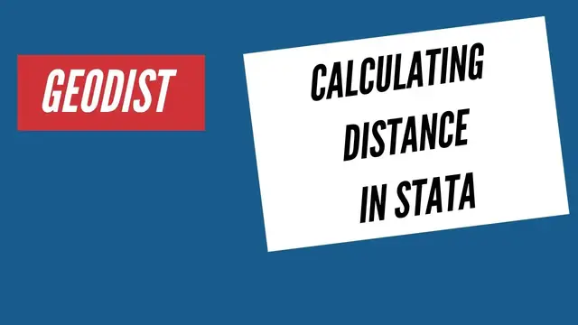 'Video thumbnail for How to Calculate Distance Between Two Locations in Stata Using GEODIST Command'