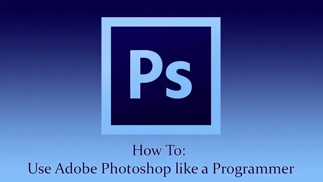 'Video thumbnail for How to use Photoshop like a Programmer'