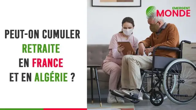 'Video thumbnail for 💶​ Peut-on cumuler retraite en France et en Algérie ?'