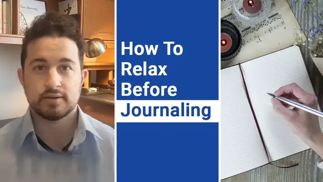 'Video thumbnail for How To Relax Before Journaling'