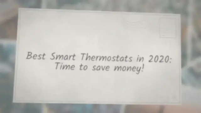 'Video thumbnail for Best Smart Thermostats in 2020: Time to save money!'