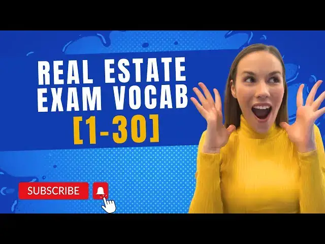 'Video thumbnail for Must-Know Real Estate Exam Terms (1-30) (2024)'