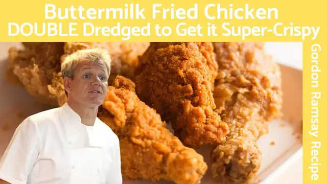 'Video thumbnail for Buttermilk Fried Chicken - Gordon Ramsay'