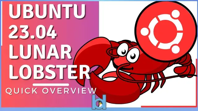 'Video thumbnail for Ubuntu 23.04 Lunar Lobster First Impression - It's a positive approach'