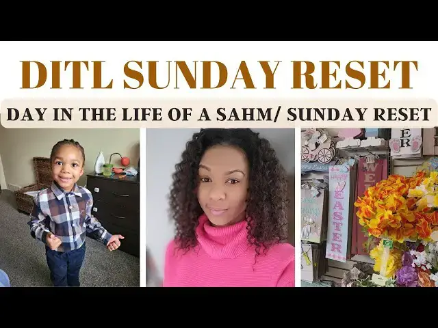 'Video thumbnail for Sunday Reset / Day In The Life Of A Stay At Home Mom'