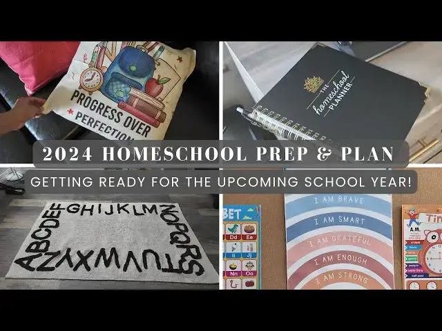 'Video thumbnail for 2024 Homeschool Prep and Plan With Me: Getting Ready For The Upcoming School Year'