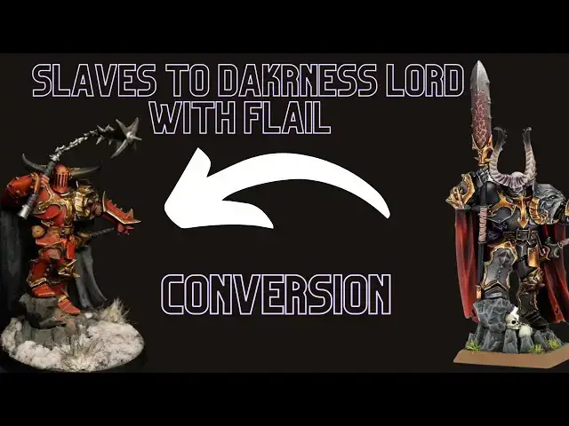 'Video thumbnail for Warhammer AOS How To Convert Slaves To Darkness Lord With Flail'