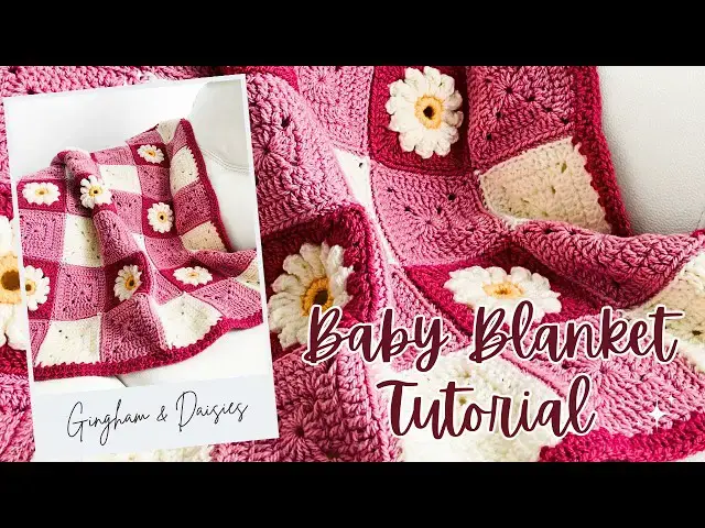 'Video thumbnail for How to Crochet the Gingham & Daisies Baby Blanket'