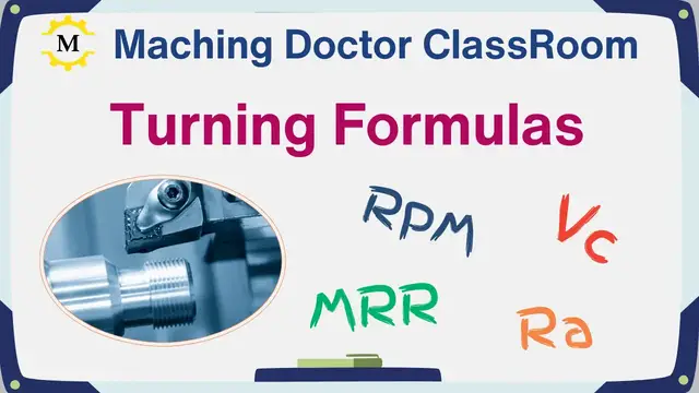 'Video thumbnail for Turning Formulas (Vc, RPM, MMR, Ra) and more'