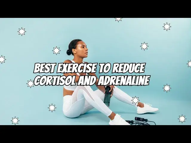 'Video thumbnail for Cortisol Reduction Workout (How To Lower Cortisol)'