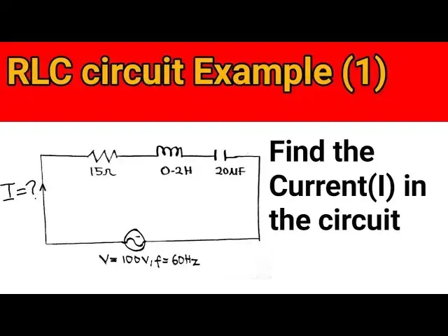 'Video thumbnail for RLC circuit: Finding the current of the circuit #educationfoundationtutorials #electricity#accircuit'