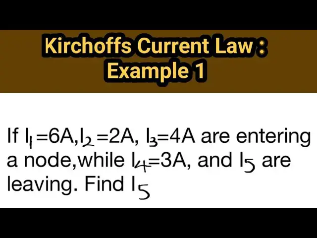 'Video thumbnail for Kirchoffs Current Law:(Solved Example; PART 1)#educationfoundationtutorials #kirchoffscurrentlaw'