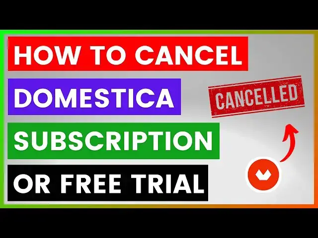 'Video thumbnail for How To Cancel Domestika Subscription Or Free Trial? [in 2025]'