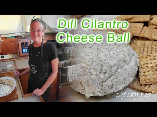 'Video thumbnail for Dill Cilantro Cheese Ball | Dining In With Danielle'