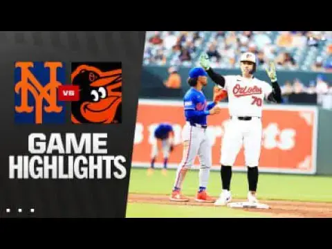 'Video thumbnail for New York Mets at Baltimore Orioles Game 2 Full-Game Highlights! | 07/10/2025'