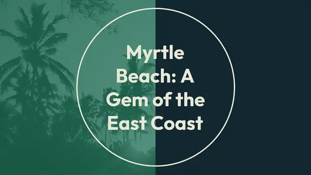 'Video thumbnail for Myrtle Beach: A Gem of the East Coast'