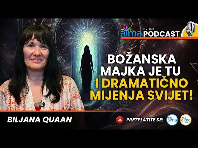 'Video thumbnail for BOŽANSKA MAJKA JE TU I DRAMATIČNO MIJENJA SVIJET! / BILJANA QUAAN PODCAST'