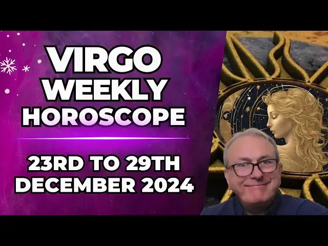 'Video thumbnail for Virgo Weekly Horoscope 23rd to 29th December 2024'