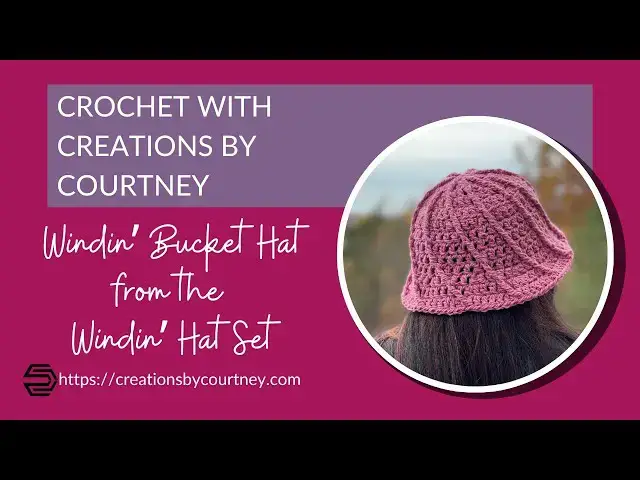 'Video thumbnail for How to crochet the Windin' Bucket Hat'