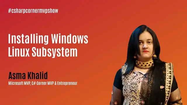'Video thumbnail for Installing Windows Linux Subsystem - MVP Show ft. Asma Khalid'